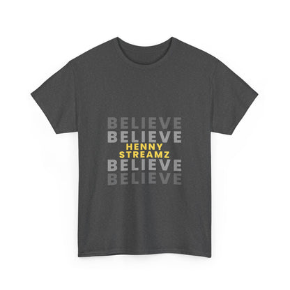 Believe Henny Tee