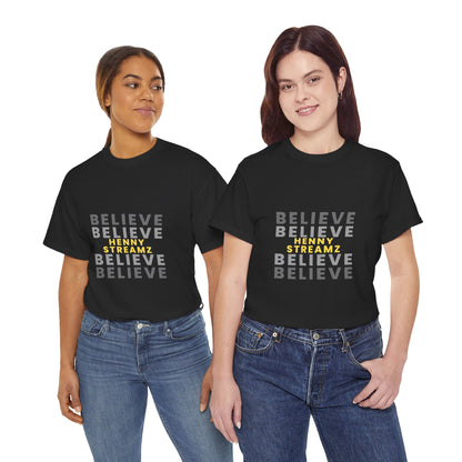 Believe Henny Tee