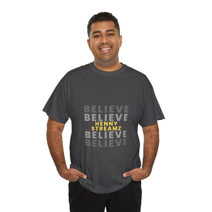 Believe Henny Tee