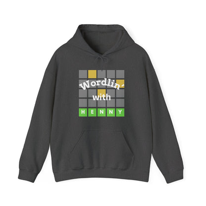 Wordlin with Henny  Hooded Sweatshirt